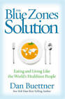 La solution des zones bleues : manger et vivre comme le plus sain du monde - BON