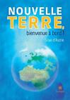 Nouvelle terre, bienvenue bord ! by Silae d'Astrie Paperback Book