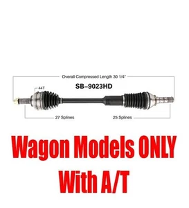 Front Heavy Duty Axle for Saab 9-2X 05-06 & Subaru Impreza 03-07 Wagon A/T ONLY - Picture 1 of 7