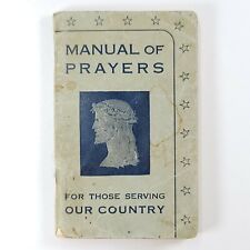 Vintage 1951 Manual Of Prayers For Those Serving Our Country Prayer Book