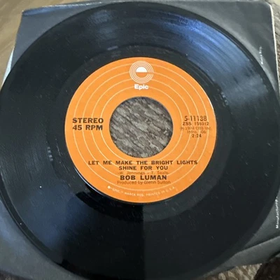 Bob Luman - Let Me Make The Bright Lights Shine For You / The Closest.. 45 RPM - Image 1 of 2