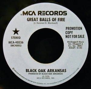 BLACK OAK ARKANSAS~Great Balls Of Fire~Promo 45~MCA #40536~Near Mint! - Picture 1 of 2