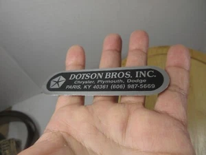 vintage Dotson Bros. Chrysler Plymouth Dodge auto car dealership decal sticker - Picture 1 of 3