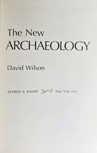 The New Archeology by David Wilson - Hardcover - Imagen 1 de 7