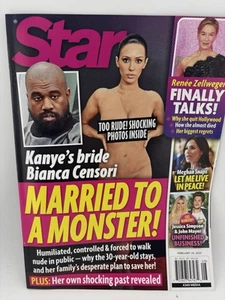 STAR MAGAZINE - FEBRUARY 24, 2025 - KANYE'S BRIDE BIANCA C. MARIED TO A MONSTER - Picture 1 of 5