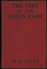 The GIRL in the GREEN COAT H. L Gates 1930 (Grosset & Dunlap HC) Mystery Novel G
