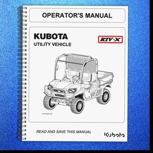 KUBOTA RTV-X Series OPERATORS MANUAL - TOUGH WIRE BOUND - PROTECTIVE COVERING - Picture 1 of 5