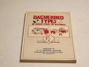 The Sporting News Daguerreo Types Of Great Stars Of Baseball Book 1958 - Picture 1 of 7
