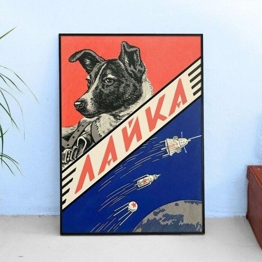Laika, first space dog, 1960s — Soviet vintage space poster, propaganda poster - Image 1 of 4