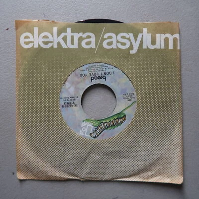 BREAD EVERYTHING I OWN/I DON'T LOVE YOU VINYL 45 ELEKTRA VG 12-152 - Image 1 of 3