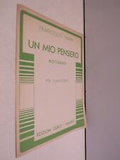 UN MIO PENSIERO Notturno Per pianoforte Francesco Trani Curci 1972 musica libro