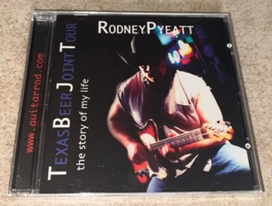 Rodney Pyeatt Texas Beer Joint Tour CD Rare OOP NEW Sealed - Bild 1 von 2