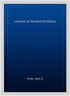 Lectures On Random Evolution, Hardcover By Pinsky, Mark A., Like New Used, Fr...