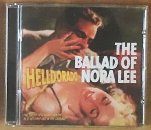 HELLDORADO The Ballad of Nora Lee CD 2005 Glitterhouse Zustand sehr gut
