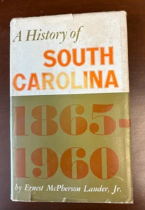 V6 A History of South Carolina 1865 - 1960 by Ernest Lander Jr HC/DJ 1st 1960 - Picture 1 of 7