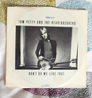 Tom Petty & The Heartbreakers Don't Do Me Like That/Casa Dega 1979 USA single