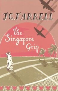 The Singapore Grip By J.G. Farrell. 9781857994926