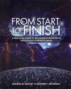 From Start to Finish Career Guide Scientist Psychology Neuroscience Psychologist - Picture 1 of 1