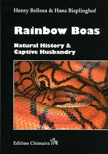 Rainbow Boas - Natural History and Captive Husbandry. Hardcover - Imagen 1 de 1