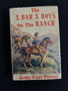 X BAR X BOYS On the Ranch Grosset & Dunlap with jacket! - Picture 1 of 5