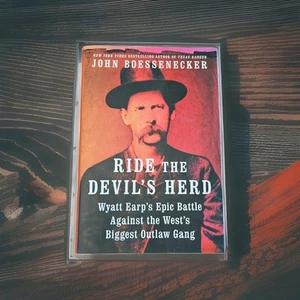 Ride the Devil's Herd : Wyatt Earp's Epic Battle Boessenecker - Bild 1 von 3