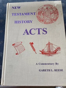 New Testament History, Book of Acts, Gareth L. Reese, 2002 RARE VINTAGE Hardcover - Bild 1 von 3