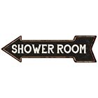 Shower Room Metal Left Arrow Sign Retro Look 6" X 18" Tin Decoration Art Sign...
