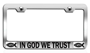 IN GOD WE TRUST Religious Steel Auto SUV License Plate Frame. CAN PERSONALIZE - Picture 1 of 1