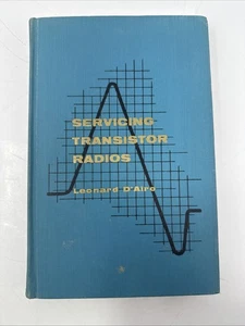 Radios transistores de servicio vintage Leonard D’Airo 1958 tapa dura Gernsback. - Imagen 1 de 5
