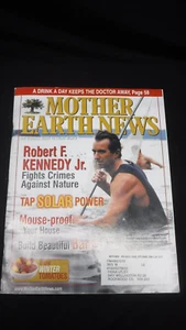 Mother Earth News - Robert F. Kennedy Jr. 2004 OCTOBER/NOVEMBER - Picture 1 of 7