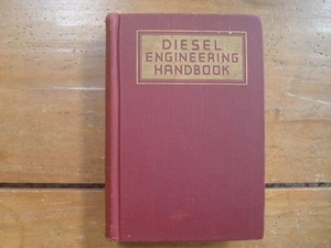 1944 Diesel Engineering Handbook De Luxe Edition. Diesel Publications Inc. HC - Picture 1 of 9