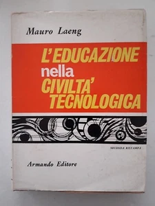 L'educazione nella civiltà tecnologica di Mauro Laeng 1969 - Picture 1 of 1