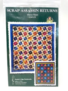 Prairie's Edge Patchworks #030121 Pattern Scrap Assassin Returns, 3 Sizes NEW - Picture 1 of 2