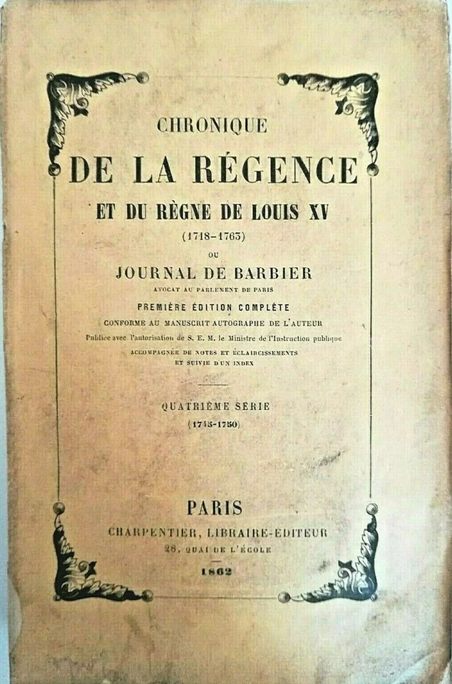 ANCIEN REGIME:Chronique de la Régence et du Règne de Louis XV (1718-1763) - 9855 - Photo 1/1