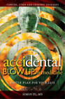 Simon Yu AcciDental Blow Up in Medicine (Paperback)