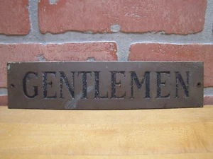 GENTLEMEN ORIGINAL BRASS IMPRESSED SIGN OLD ANTIQUE RESTROOM BATHROOOM BAR PUB - Picture 1 of 12