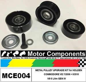 HOLDEN COMMODORE VE METAL PULLEY UPGRADE KIT for 6 Litre V8 GEN IV MCE004 - Picture 1 of 4
