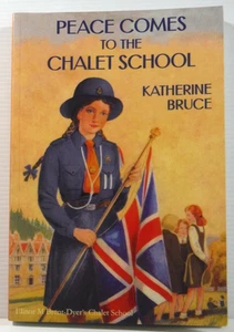 Peace Comes to the Chalet School by Katherine Bruce 2005 Girls Gone By PB Book - Bild 1 von 13
