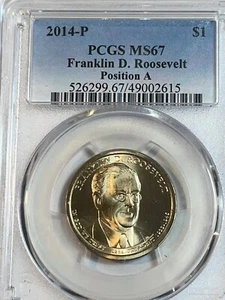 2014 P Franklin D Roosevelt Presidential Dollar PCGS MS67 Position A - Picture 1 of 2