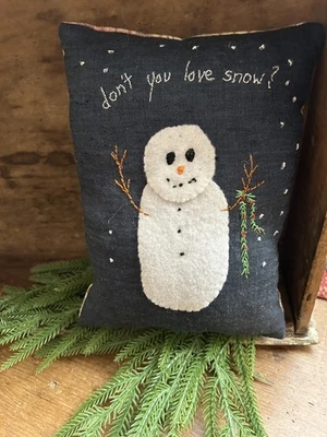 Primitive Stitchery Snow Man Pillow  Christmas Winter Don't You Love Snow - Image 1 of 2