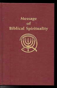 MESSAGE OF BIBLICAL SPIRITUALITY The Catholic Epistles & Hebrews (As New) - Foto 1 di 4