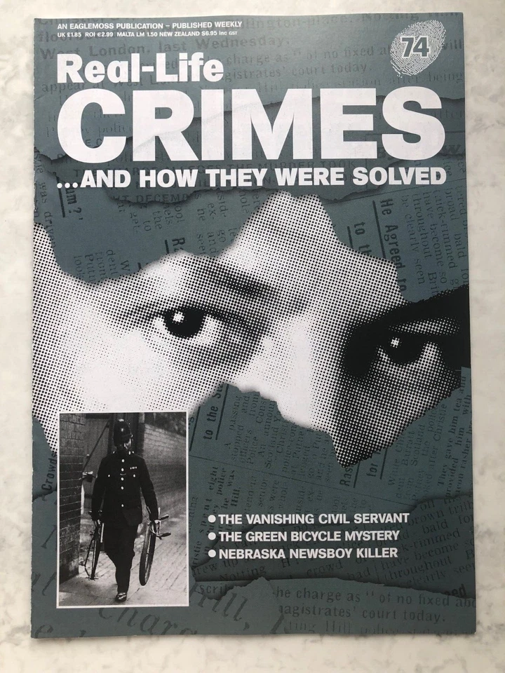 #74 REAL LIFE CRIMES MAGAZINE VANISHING CIVIL SERVANT DAVID HAMILTON - Image 1 of 1