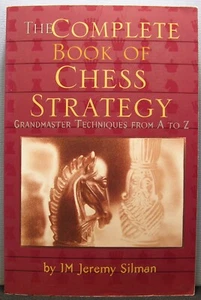 Silman, Jeremy - The Complete Book of Chess Strategy TPB 1998 Very Good+ - Bild 1 von 3