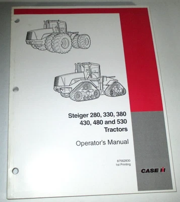 Case IH Steiger 280 330 380 430 480 530 Tractor Operators Manual 8-06 ORIGINAL! - Image 1 of 4