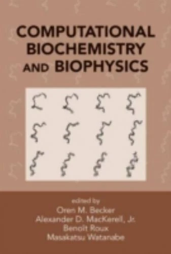 Computational Biochemistry and Biophysics - Becker et al., Eds  Ships Free in US - Image 1 of 1
