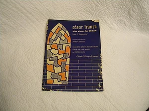Cesar Franck Nine Pieces for Organ from "L'Organiste"Clayton F. Summy Co.Chicago - Picture 1 of 2