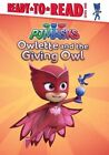 Owlette and the Giving Owl: Ready-To-Read Level 1 by Daphne Pendergrass: New