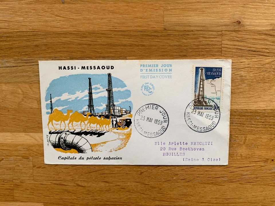 FRANCE 1959 FDC OIL RIG SAHARA PETROL HASSI MESSAOUD CAMELS - Image 1 of 1