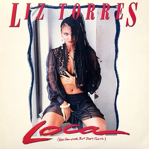 Liz Torres - Loca (You Can Look, But Don't Touch) (12", EMW) (Very Good Plus (VG - Foto 1 di 4
