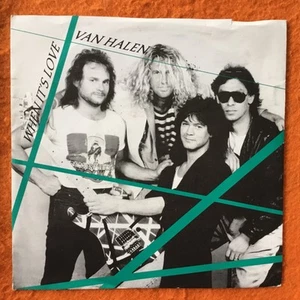 Van Halen- When It’s Love- A Apolitical Blues- Warner Bros Records 7” 1988 - Picture 1 of 4